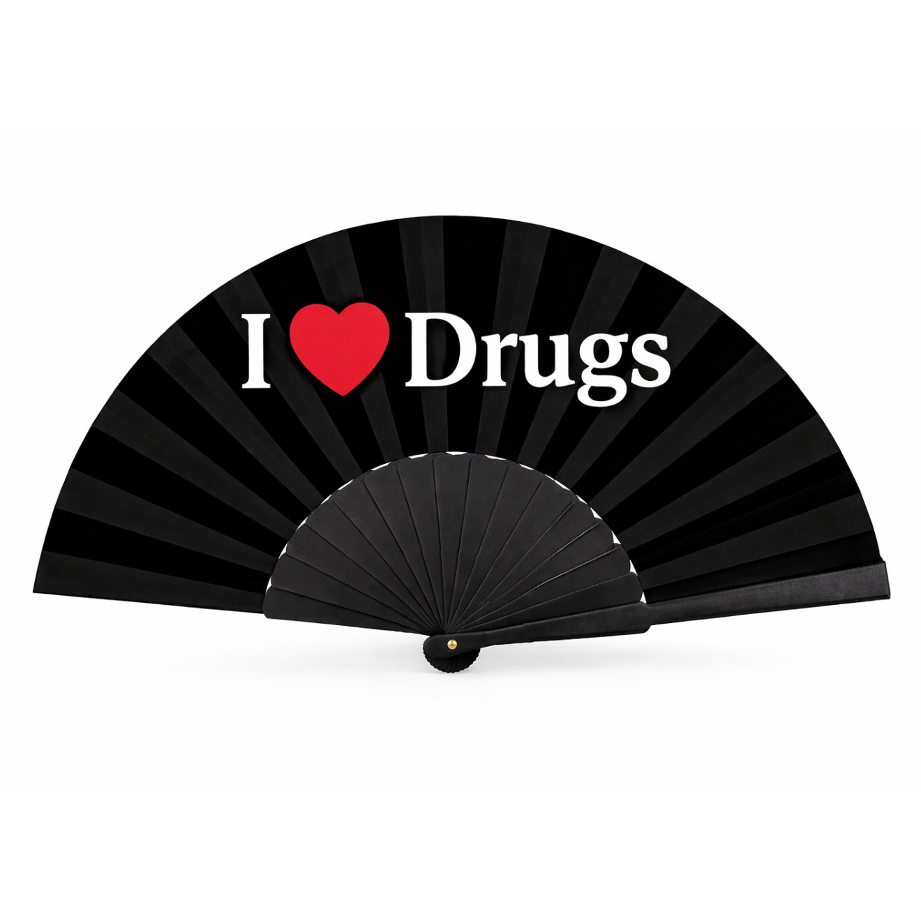 I Love Drugs Fan